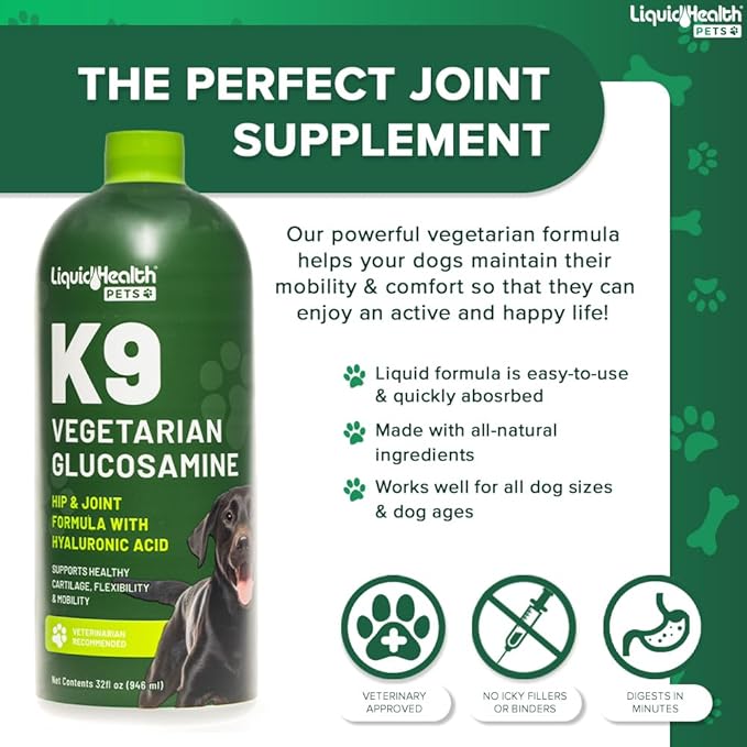 LIQUIDHEALTH 32 Oz K9 Vegetarian Liquid Glucosamine for All Dogs Canines - Chondroitin, MSM, Omega 3, Anti Oxidants Hyaluronic Acid – Joint Health, Dog Vitamins Hip Joint Juice, Joint Oil