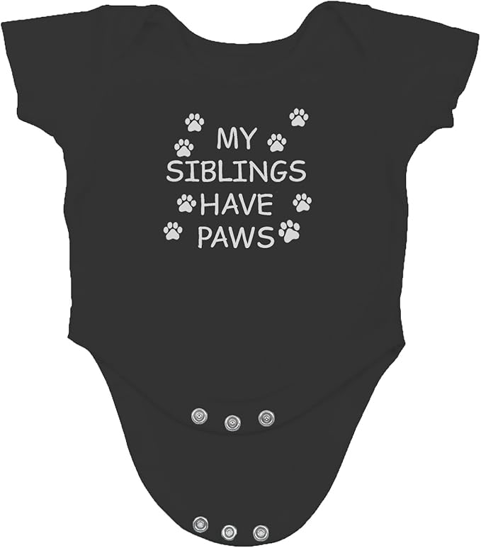 My Sibling have Paws - Funny Baby Essentials Bodysuit - Cute Newborn Outfit Boy Girls Clothes