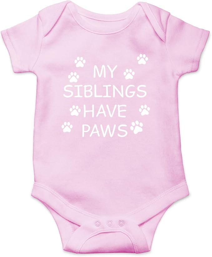 My Sibling have Paws - Funny Baby Essentials Bodysuit - Cute Newborn Outfit Boy Girls Clothes
