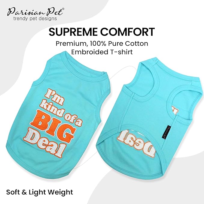 Parisian Pet Dog Shirt – 100% Cotton Shirts for Small Dogs – Sleeveless Big Deal Pet Vest – Lightweight and Breathable Dogs Apparel – Cute Summer Dog Clothes - Stretchy T Shirts for Pets