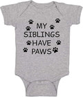 My Sibling have Paws - Funny Baby Essentials Bodysuit - Cute Newborn Outfit Boy Girls Clothes