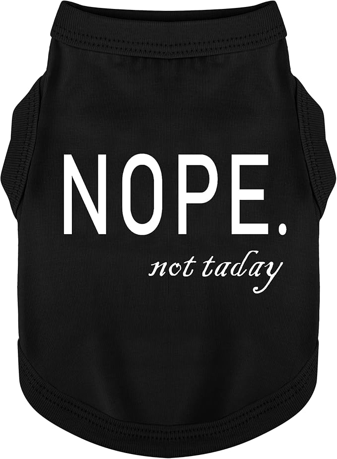 Discover Cozy Cotton Canine Wear: Soft, Lightweight, and Breathable Dog Shirt Vest with Eye-Catching Graphics(Nope not Today), Keeping Your Furry Friend Warm and Comfy! Black XL