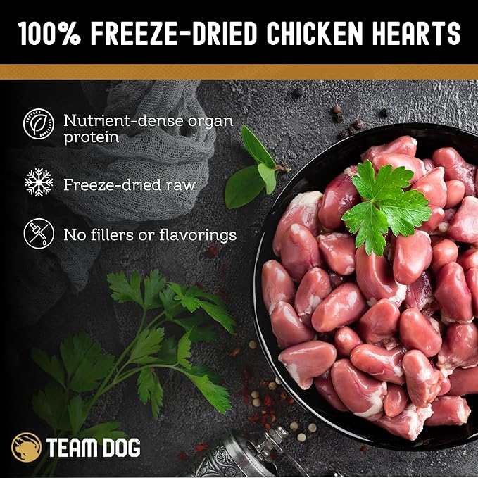 Team Dog Freeze Dried Chicken Hearts for Dogs, 4.5 Oz | Single Ingredient Dog Treat - Gluten-Free, Grain-Free | Healthy Premium, Butcher Cut Protein | High Value Training Treats | Made in The USA